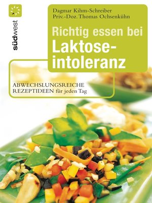 cover image of Richtig essen bei Laktoseintoleranz